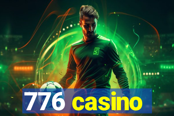 776 casino